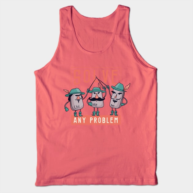 Solve Any Problem Tank Top by Cosmo Gazoo